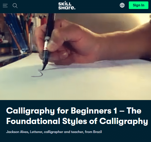 Calligraphy for Beginners 1 – The Foundational Styles of Calligraphy on Skillshare
